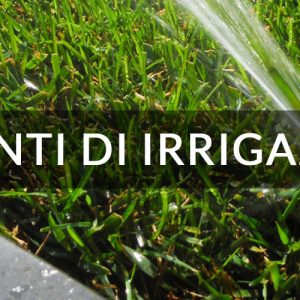 irrigazione prato e piante