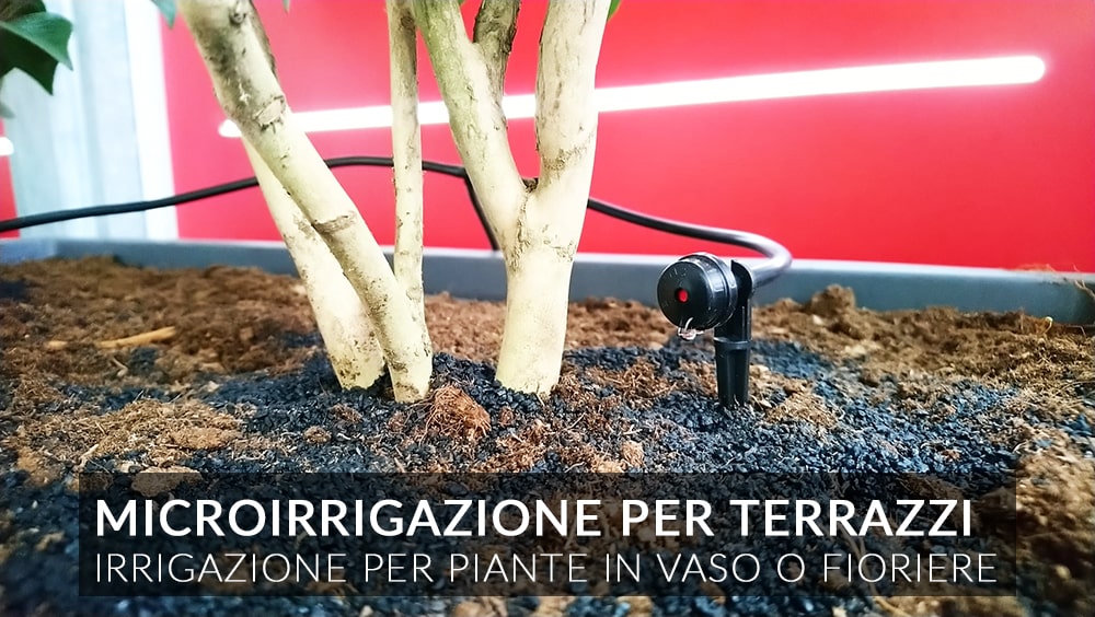 Junior Garden - Irrigazione a goccia o micro-irrigazione terrazzi